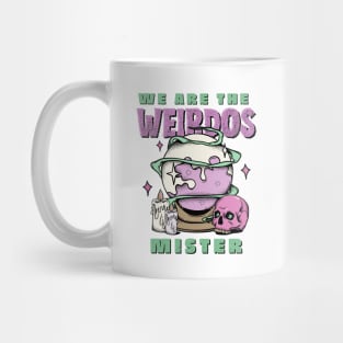 We Are the Weirdos Mug